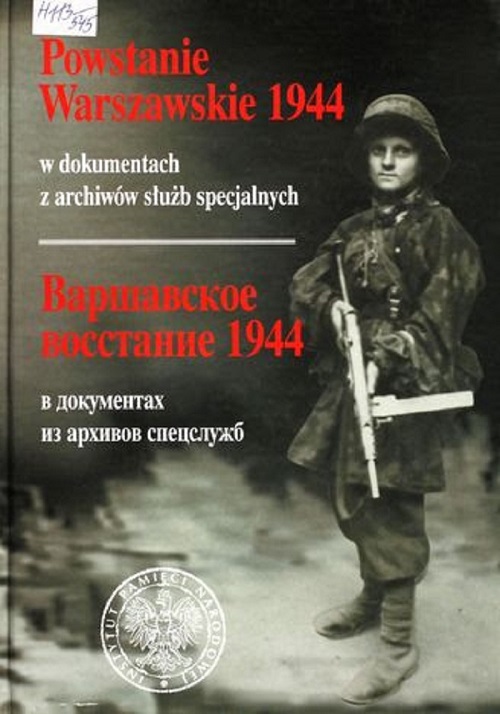 Обкладинка книги “Варшавское восстание 1944 в документах из архивов спецслужб”